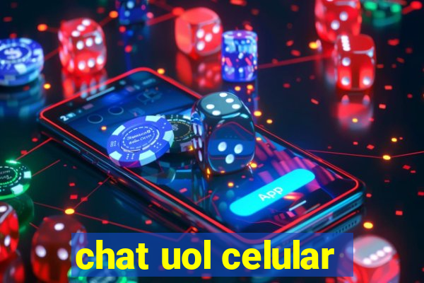 chat uol celular